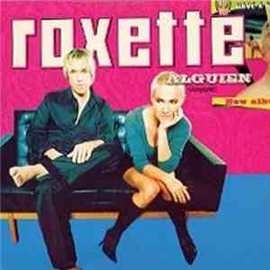 Roxette - Alguien