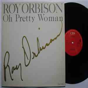 Roy Orbison - Oh, Pretty Woman / It's Over