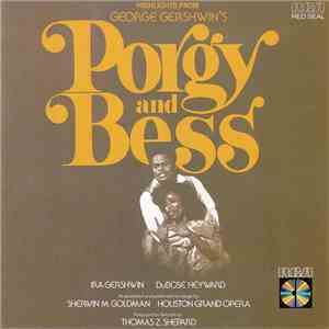 Sherwin M. Goldman, Houston Grand Opera - George Gershwin's Highlights From ...