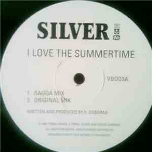 Silver  - I Love The Summertime