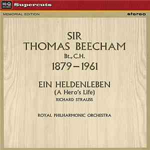 Sir Thomas Beecham Bt., C.H., Richard Strauss, Royal Philharmonic Orchestra - Ein Heldenleben (A Hero's Life)