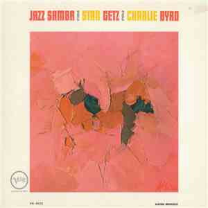 Stan Getz / Charlie Byrd - Jazz Samba