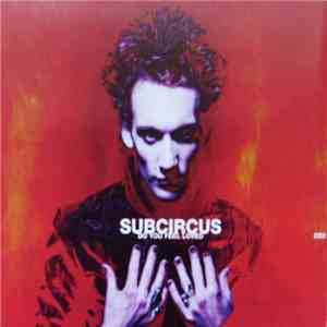 Subcircus - Do You Feel Loved