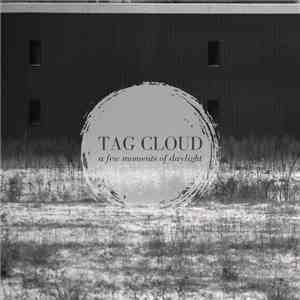 Tag Cloud - A Few Moments Of Daylight