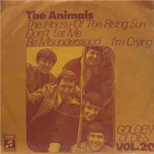 The Animals - The House Of The Rising Sun / Don't Let Me Be Misunderstood / ...