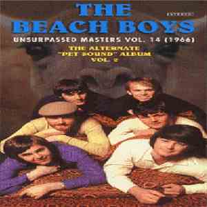The Beach Boys - Unsurpassed Masters Vol. 14  The Alternate 