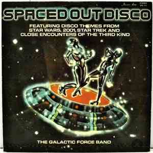 The Galactic Force Band - Spaced Out Disco