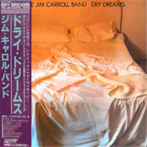 The Jim Carroll Band - Dry Dreams