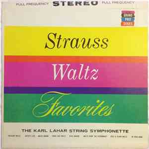 The Karl Lahar String Symphonette - Strauss Waltz Favorites