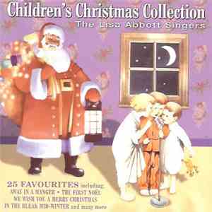 The Lisa Abbott Singers - Children's Christmas Collection