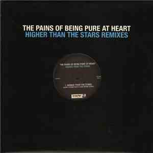 The Pains Of Being Pure At Heart - Higher Than The Stars Remixes