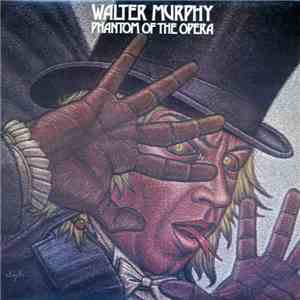 Walter Murphy - Phantom Of The Opera