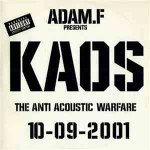 Adam F - Kaos - The Anti Acoustic Warfare