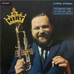 Al Hirt And His Band - Al (He's The King) Hirt And His Band