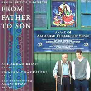 Ali Akbar Khan, Swapan Chaudhuri, Alam Khan - From Father to Son (Ragini Pu ...