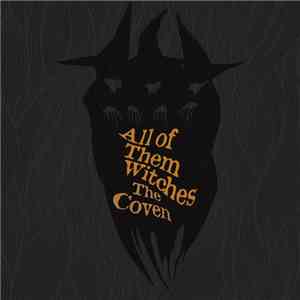 All Of Them Witches  - The Coven