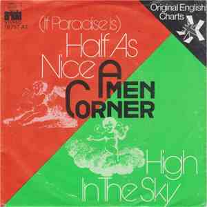 Amen Corner - High In The Sky / (If Paradise Is) Half As Nice