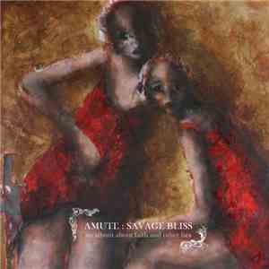 aMute - Savage Bliss