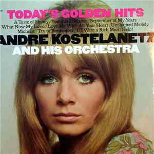 Andre Kostelanetz And His Orchestra - Today's Golden Hits