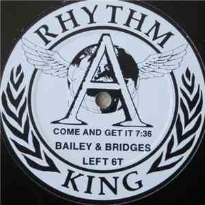 Bailey & Bridges - Come And Get It