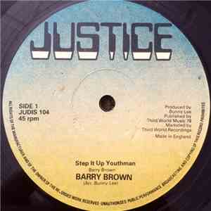 Barry Brown / Barry Brown & Shorty The President - Step It Up Youthman