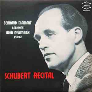 Bernard Diamant, John Newmark - Schubert Recital