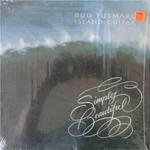 Bud Tutmarc - Island Guitar Simply Beautiful