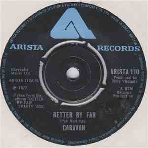Caravan - Better By Far