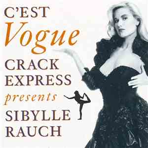 Crack Express Presents Sibylle Rauch - C'est Vogue