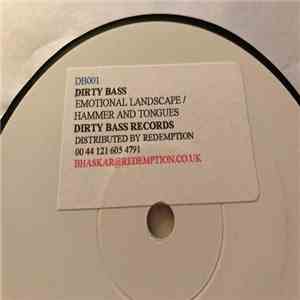 Dirty Bass - Emotional Soundscape / Hammer And Tongs