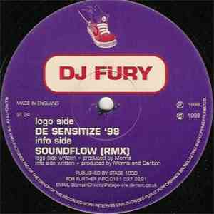 DJ Fury - De Sensitize '98 / Soundflow (Rmx)