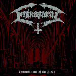 Entrapment - Lamentations Of The Flesh