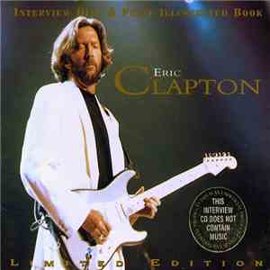 Eric Clapton - Eric Clapton Interview Disc & Fully Illustrated Book