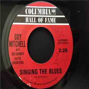 Guy Mitchell - Singing The Blues / Heartaches By The Number