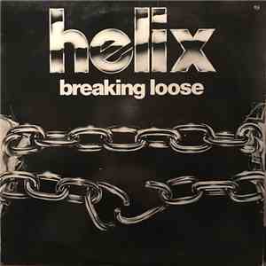 Helix  - Breaking Loose