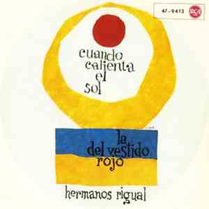 Hermanos Rigual - Cuando Calienta El Sol