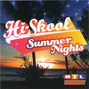 Hi-Skool - Summer Nights