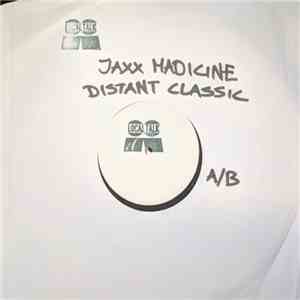 Jaxx Madicine - Distant Classic