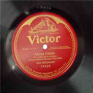 John McCormack - Adeste Fideles (Oh, Come, All Ye Faithful)