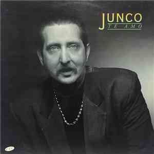 Junco - Te Amo