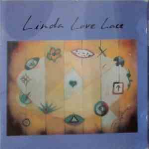 Linda Love Lace - Linda Love Lace