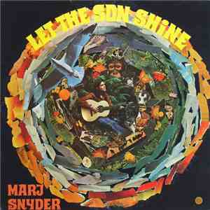 Marj Snyder - Let The Son Shine