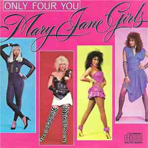 Mary Jane Girls - Only Four You