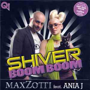 Max Zotti feat. Ania J - Shiver Boom Boom