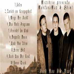 Mixchris Presents MontanaMax & Shiml - Nach Uns Der Rest
