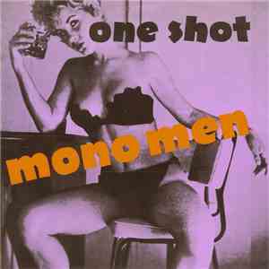 Mono Men - One Shot