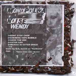 Monopolka - Noise Wendy
