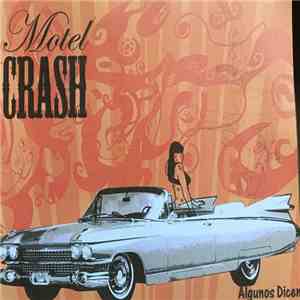Motel Crash - Algunos Dicen