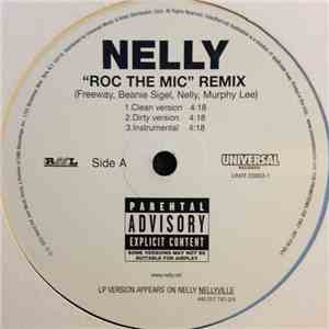 Nelly - Roc The Mic (Remix)