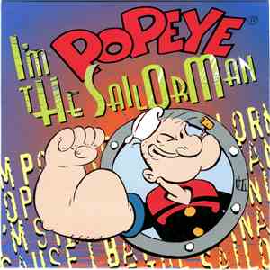 Popeye - I'm Popeye The Sailorman